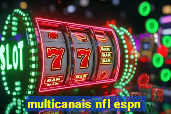 multicanais nfl espn